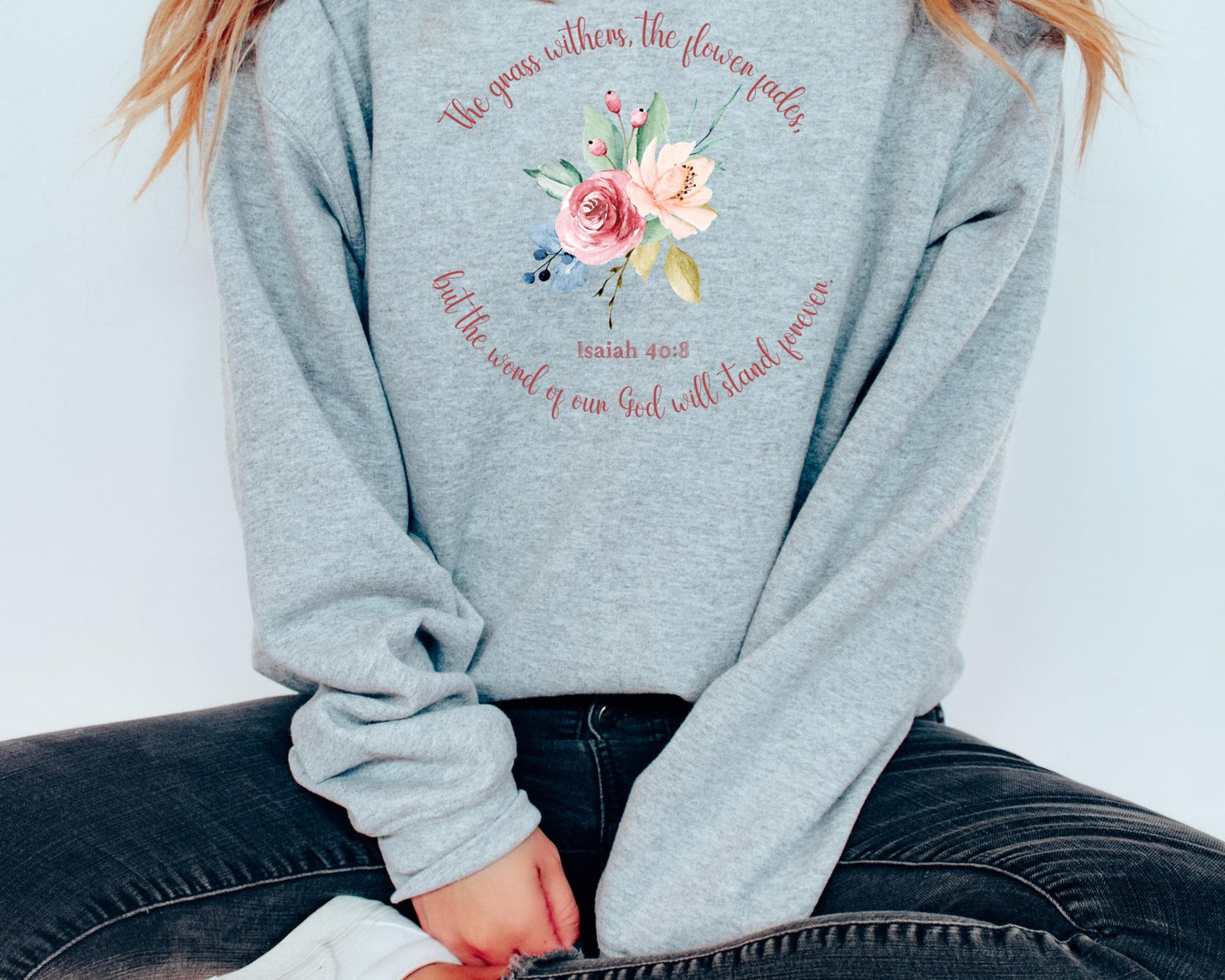 Christian Flower Sweatshirt, Scripture Quote, Bible Top, Religious Jumper, Inspirational Pullover, Faith Apparel, Christian Clothing, Cozy