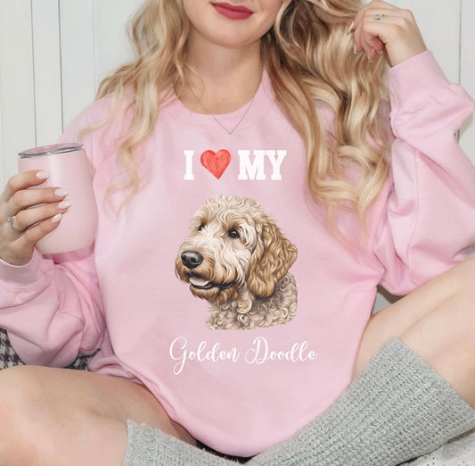 Golden Doodle Sweatshirt, I Love My Golden Doodle - Unisex Sweatshirt, Dog Lover Gift, Pet Owner Apparel, Cute Puppy Sweatshirt, Animal