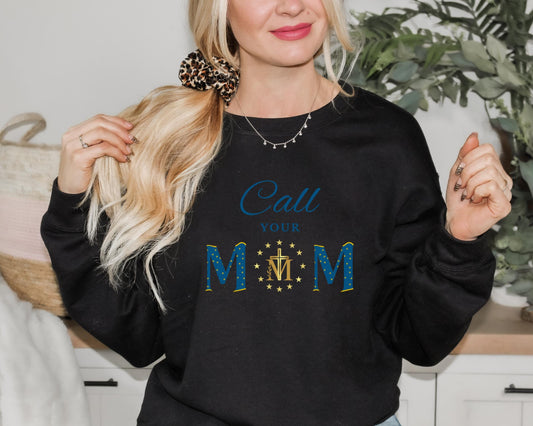 Blessed Virgin Mary Call Your Mother Sweatshirt, Unisex Catholic Top, Marian Cross Jumper, Catholic Mom Gift, Miraculous Medal Apparel