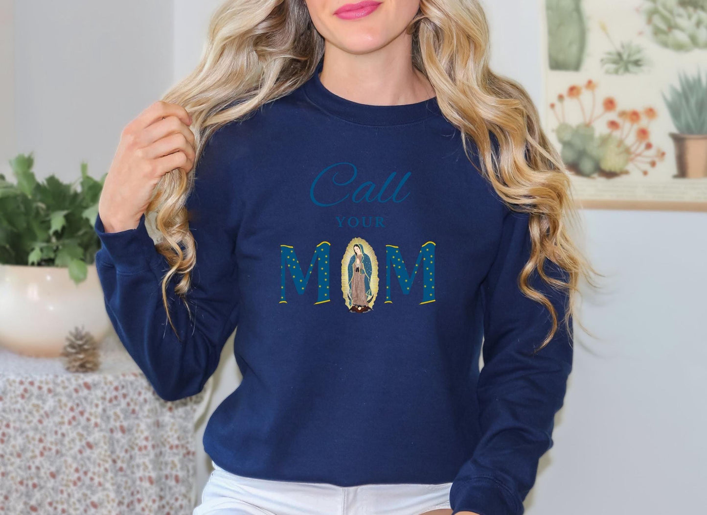 Blessed Virgin Mary Call Your Mother Sweatshirt, Unisex Catholic Top, Our Lady of Guadalupe Jumper, Catholic Apparel, Catholic Mom Gift